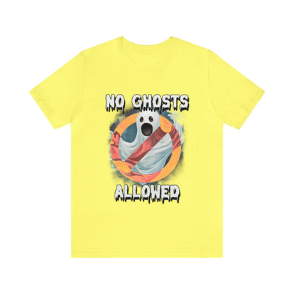 No Ghosts Allowed - Unisex T-Shirt