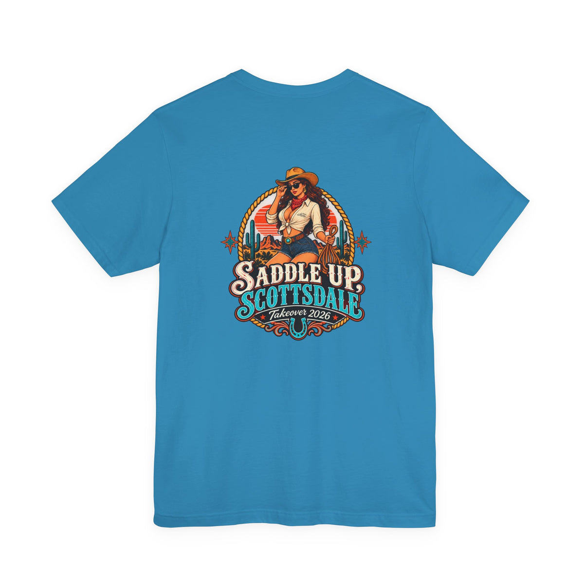 Saddle Up Scottsdale - Unisex T-Shirt