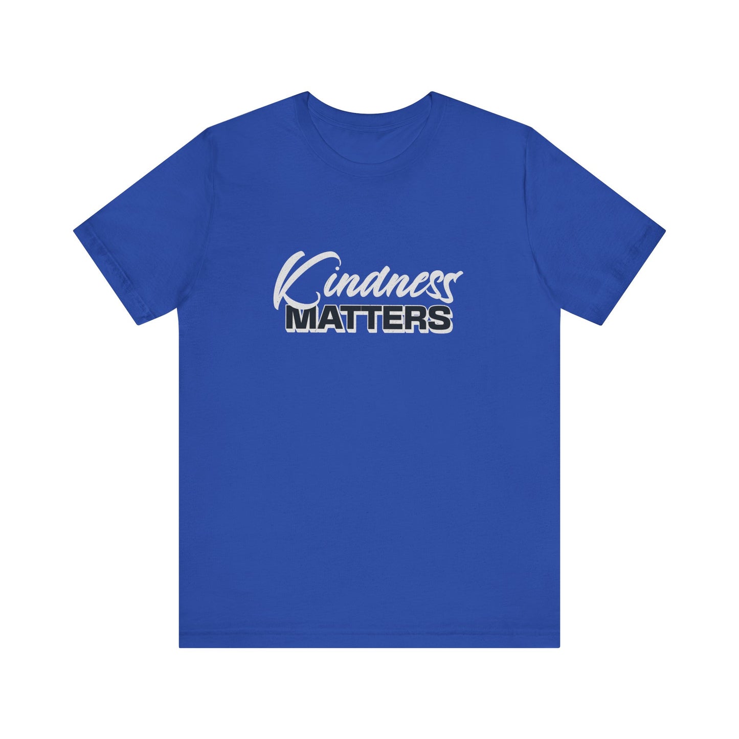 Kindness Matters - Unisex T-Shirt
