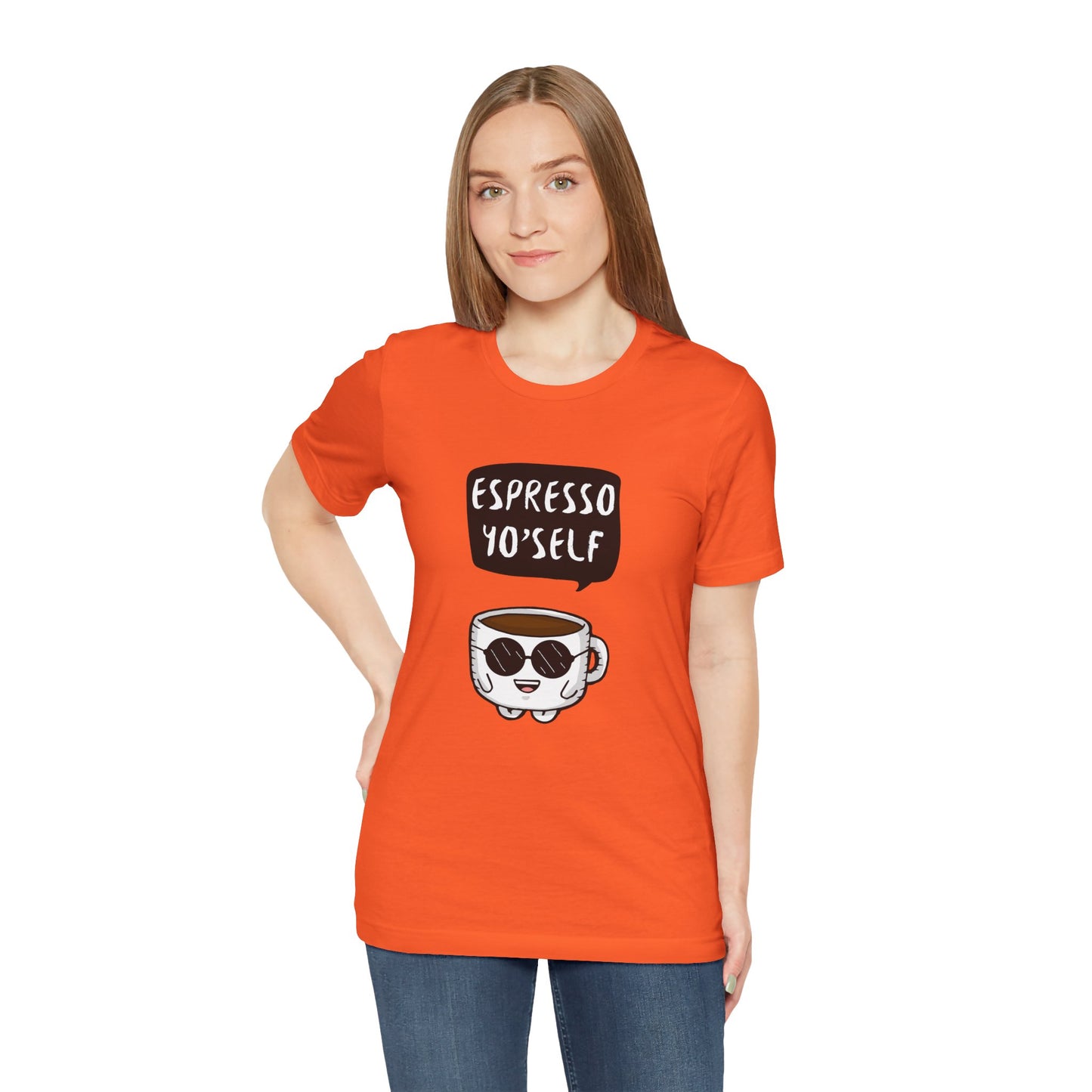 Espresso Yo'Self 2 - Unisex T-Shirt