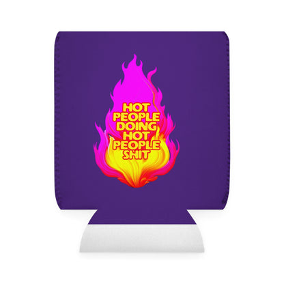Hot People Doing Hot People Shit - Can Koozie
