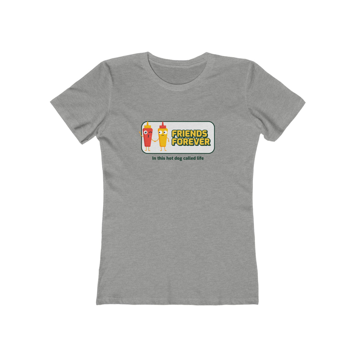 Friends Forever In This Hot Dog Called Life - Women's T-shirt