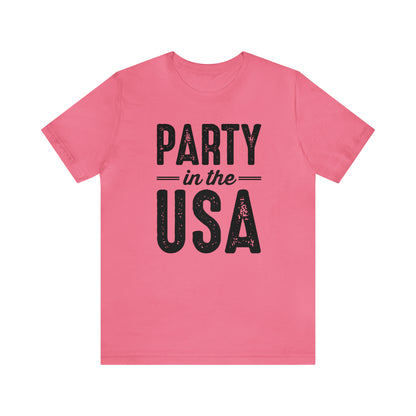 Party In The USA - Unisex T-Shirt