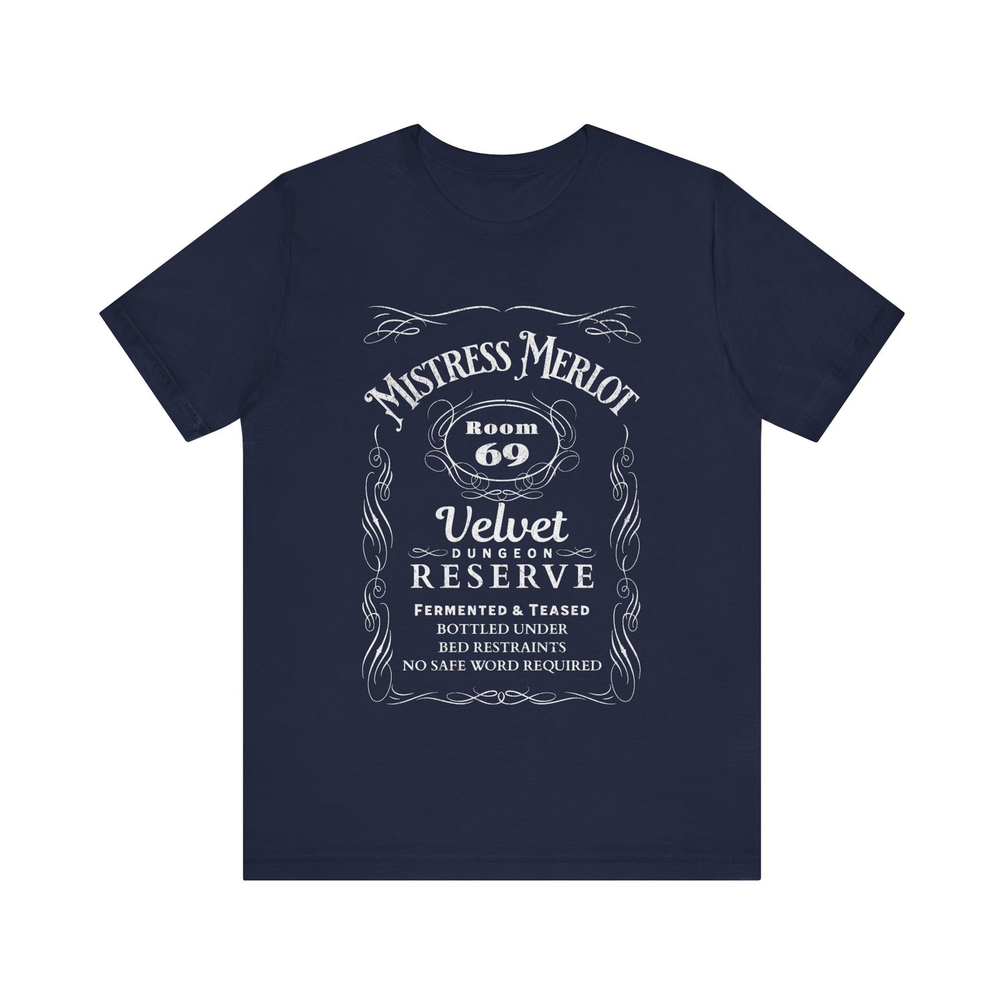 Mistress Merlot - Unisex T-Shirt