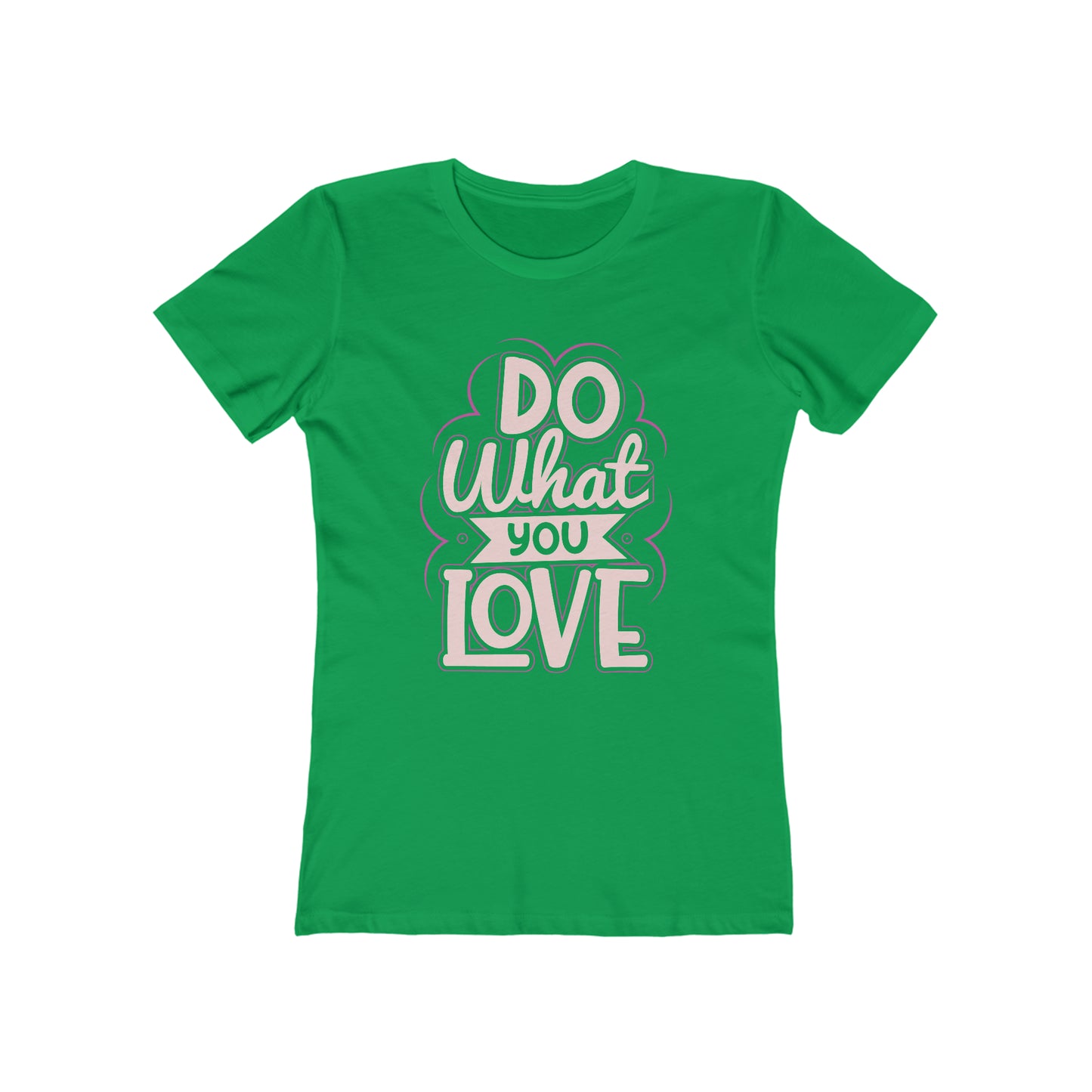 Do what you love - Women's T-shirt