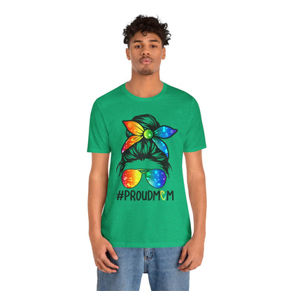Proud Mom - Unisex T-Shirt