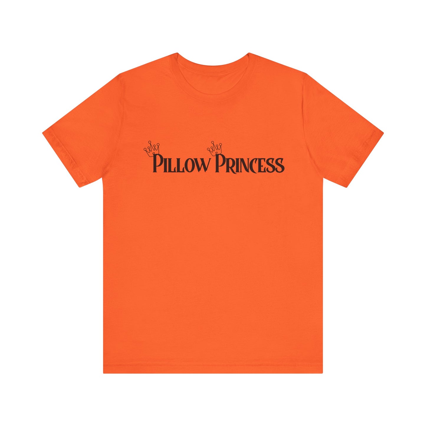 Pillow Princess - Unisex T-Shirt