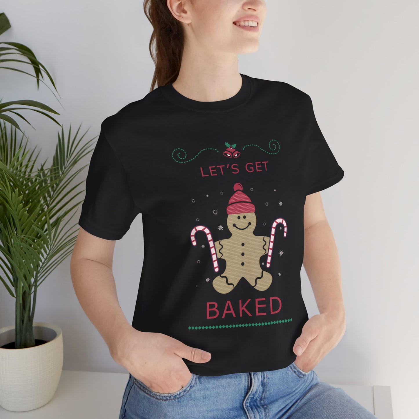 Let's Get Baked - Unisex T-Shirt