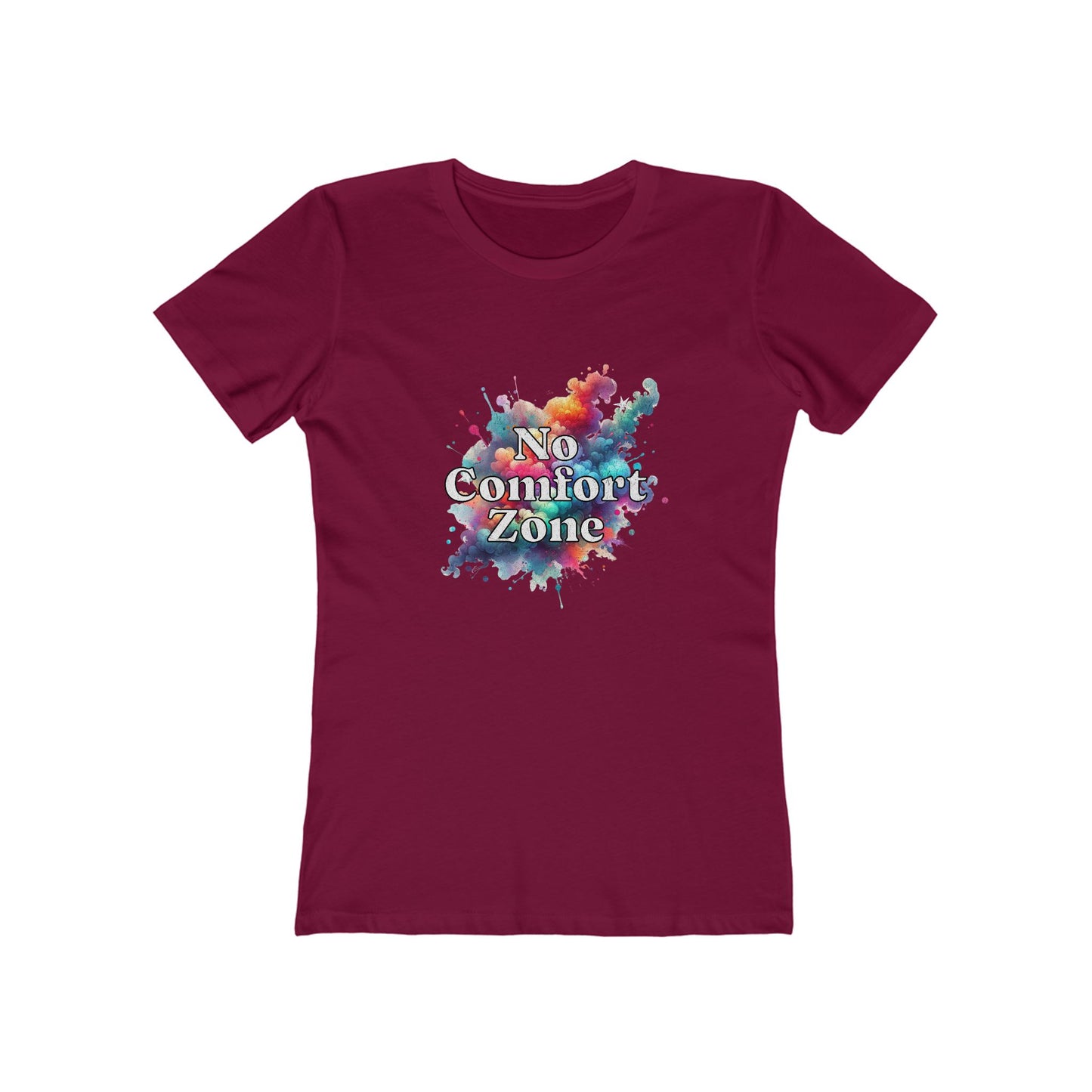 No Comfort Zone - Women's T-shirt