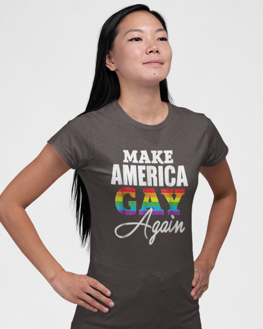 Make America Gay Again - Women's T-shirt
