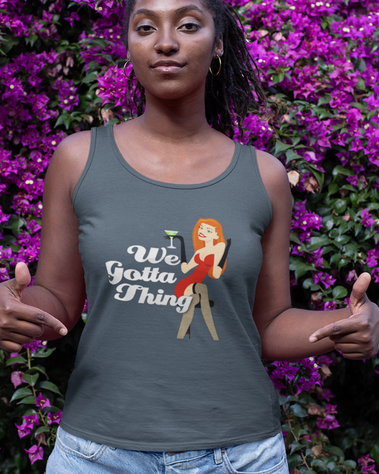 We Gotta Thing - Women's Racerback Tank