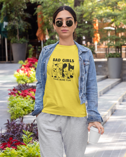 Bad Girls Have More Fun - Women's T-shirt