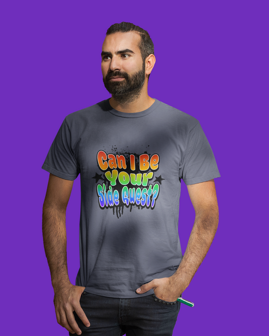 Can I Be Your Side Quest? - Unisex T-Shirt