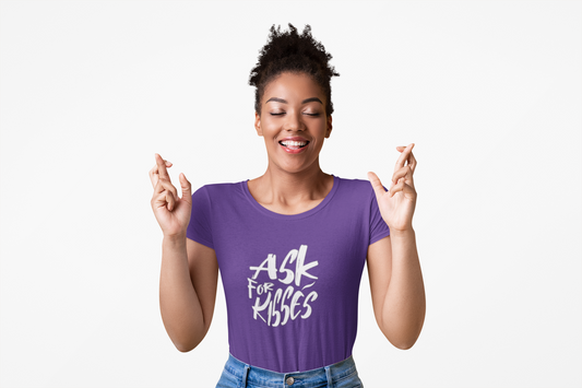 Ask for Kisses - Women's T-shirt