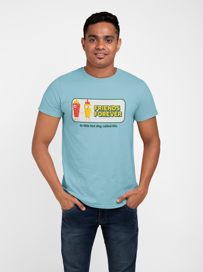 Friends Forever In This Hot Dog Called Life - Unisex T-Shirt