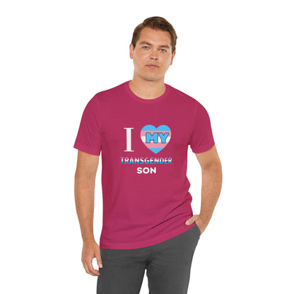 I Love my Transgender Son - Unisex T-Shirt