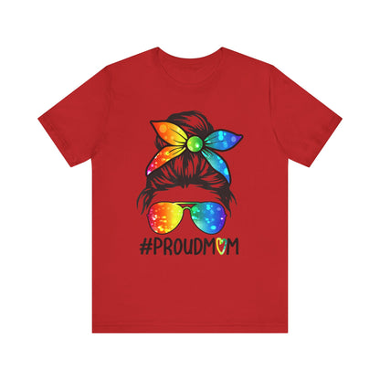 Proud Mom - Unisex T-Shirt
