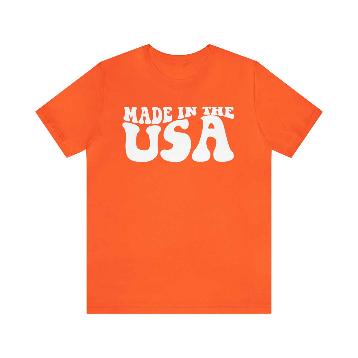 Made In The USA - Unisex T-Shirt