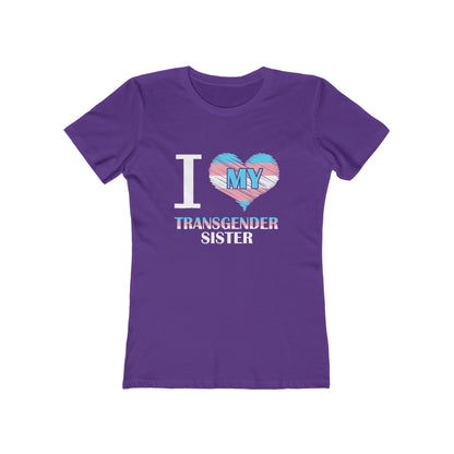 I Heart My Transgender Sister - Women's T-shirt