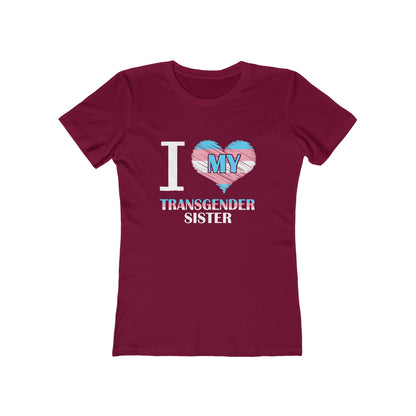 I Heart My Transgender Sister - Women's T-shirt