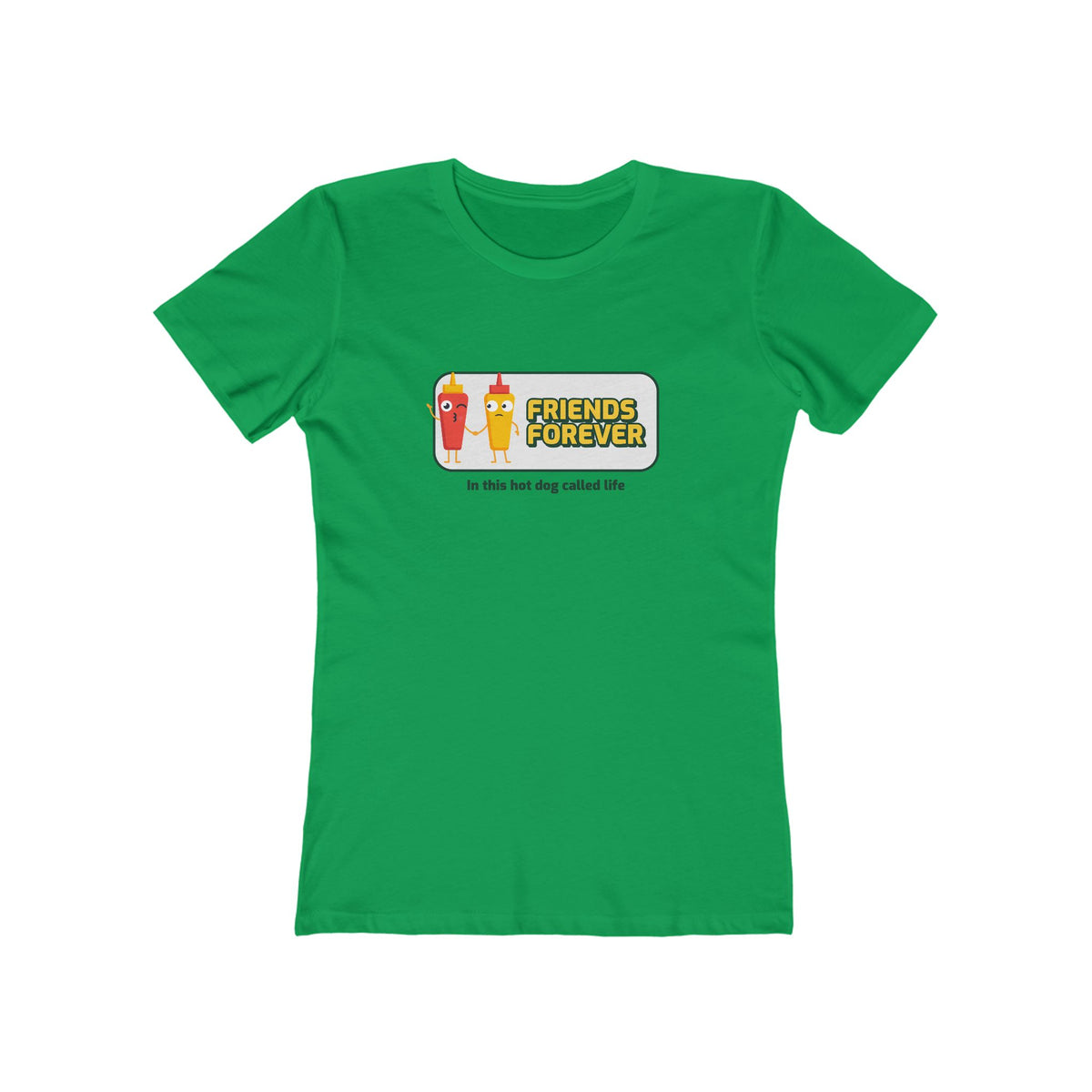 Friends Forever In This Hot Dog Called Life - Women's T-shirt