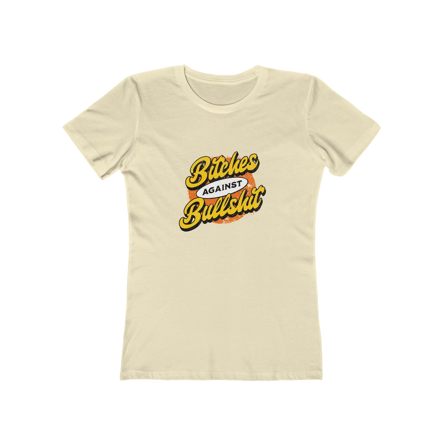 Bitches Against Bullshit - Women's T-shirt