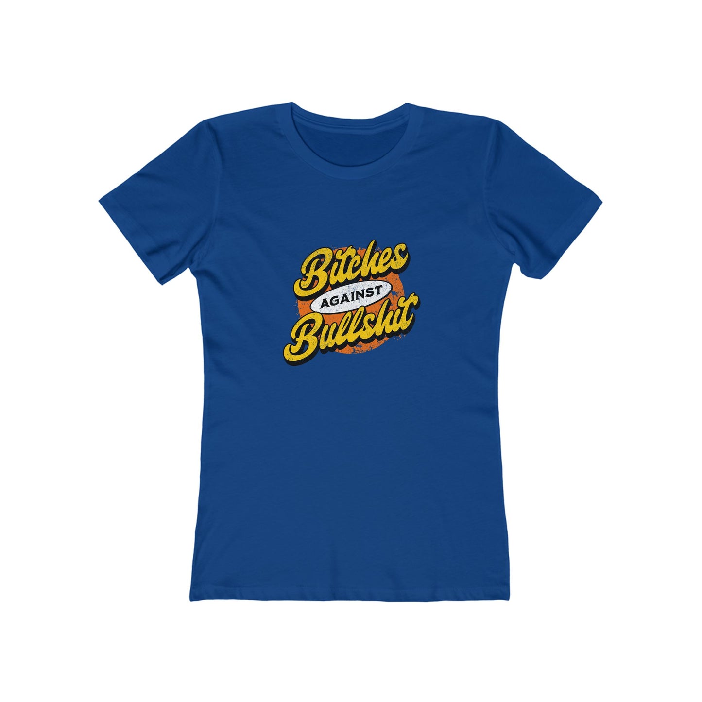 Bitches Against Bullshit - Women's T-shirt