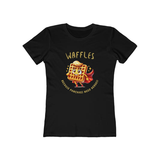 Waffles, Because Pancakes Need Heros - Women's T-shirt