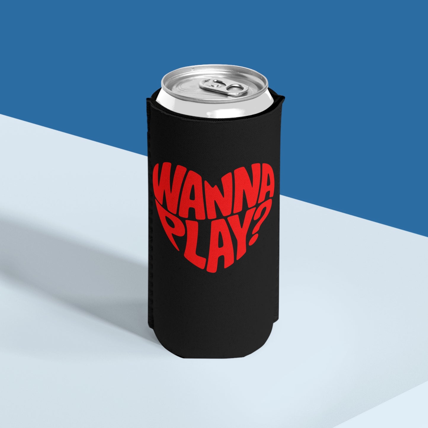 Wanna Play - Slim Can Koozie