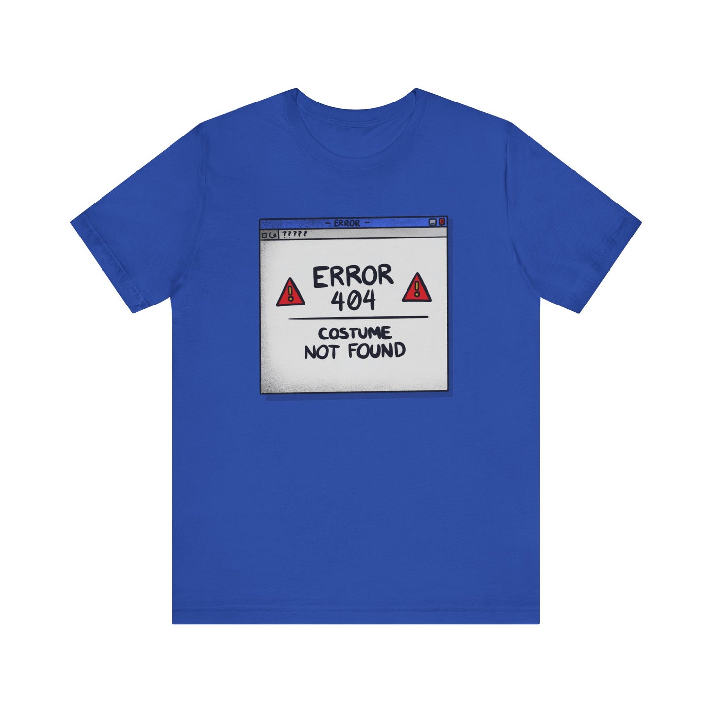 Error 404 - Unisex T-Shirt