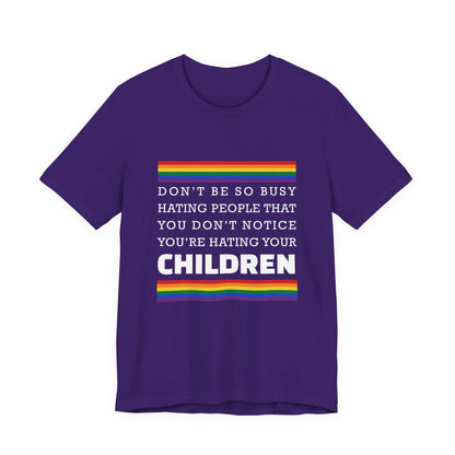 Don't Be So Busy - Unisex T-Shirt