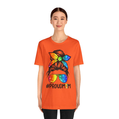 Proud Mom - Unisex T-Shirt