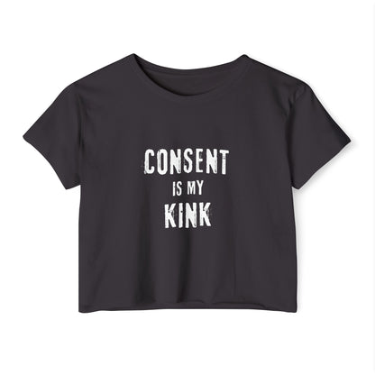 Consent is my Kink - Women's Festival Crop Top