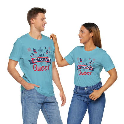 All American Queer - Unisex T-Shirt