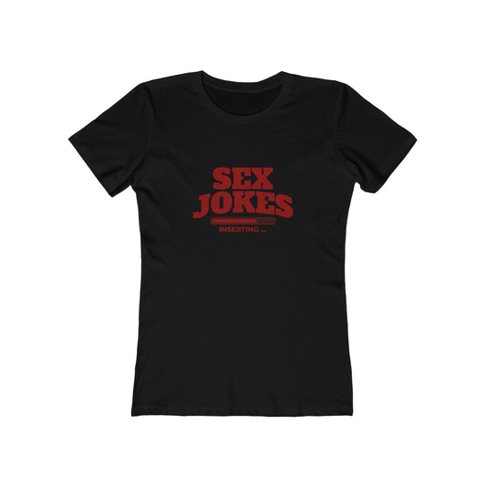 Sex Jokes Inserting - Women's T-shirt