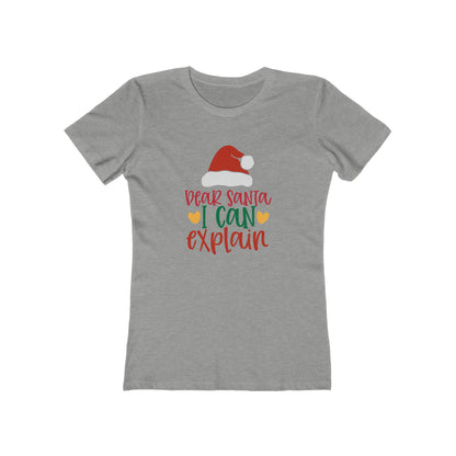 Dear Santa I Can Explain - Women's T-shirt