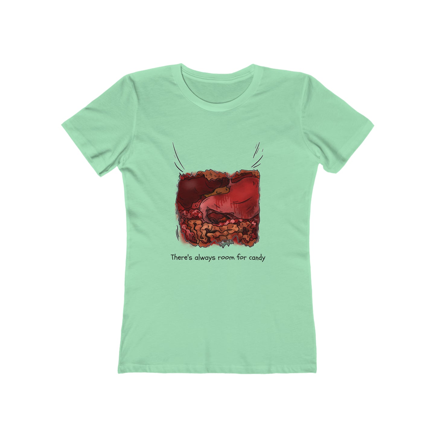 There's Always Room for Candy - Women's T-shirt