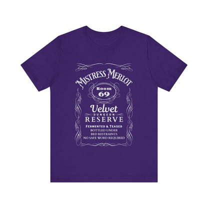 Mistress Merlot - Unisex T-Shirt