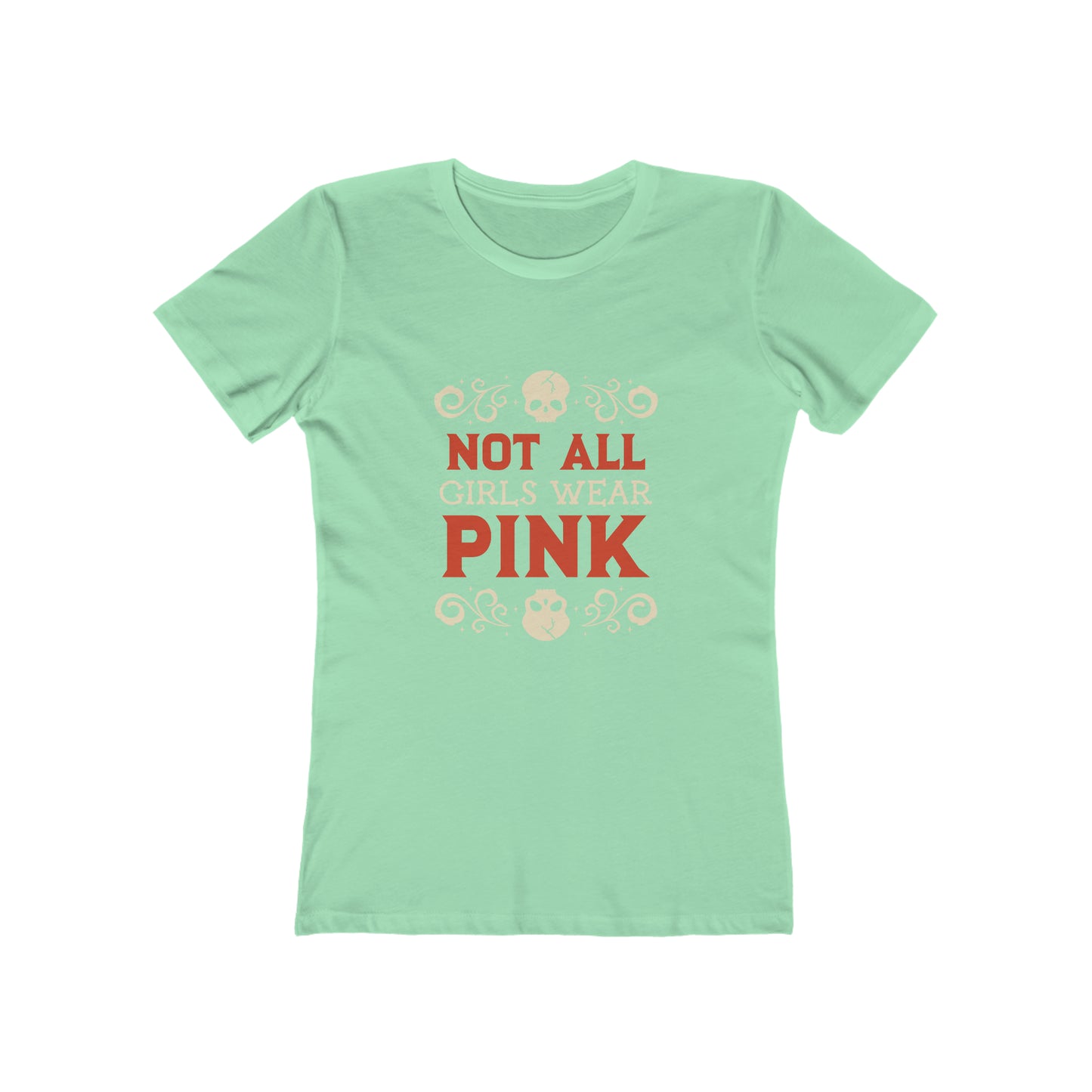 Not All Girls Wear Pink - Women's T-shirt