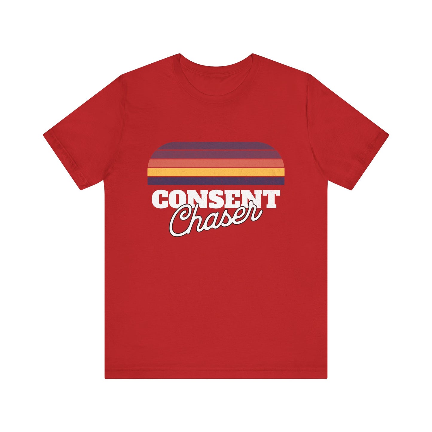 Consent Chaser - Unisex T-Shirt