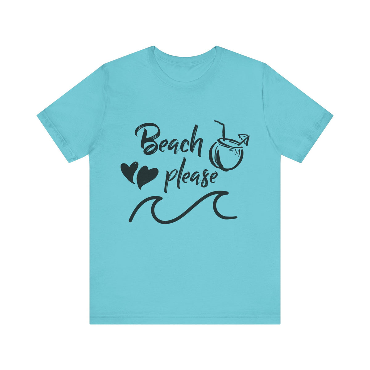Beach Please - Unisex T-Shirt