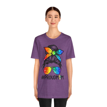 Proud Mom - Unisex T-Shirt