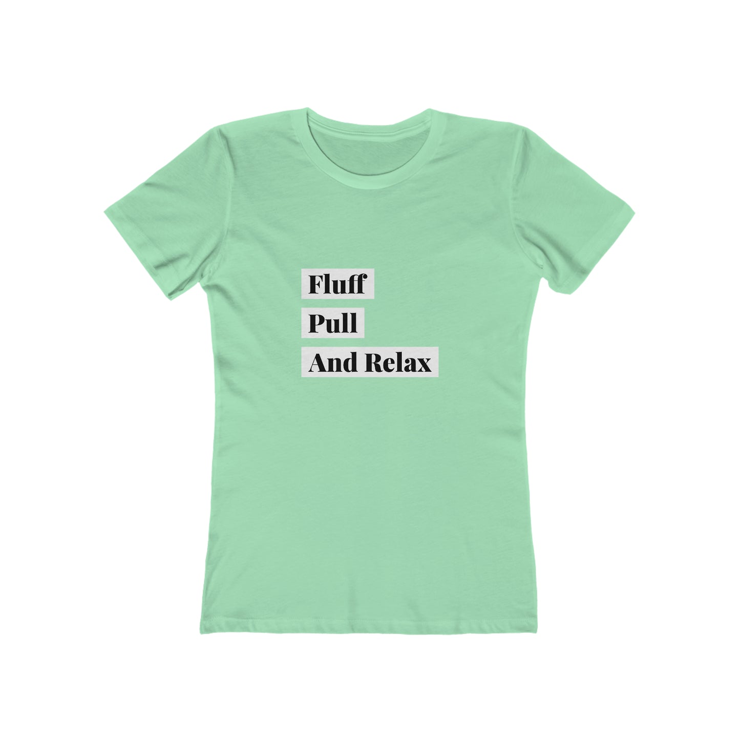 Fluff Pull And Relax - Women's T-shirt