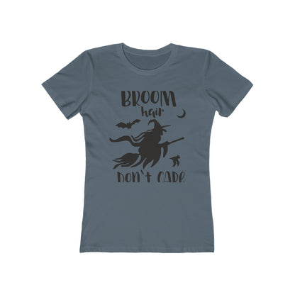 Broom Hair Dont Care - Women's T-shirt