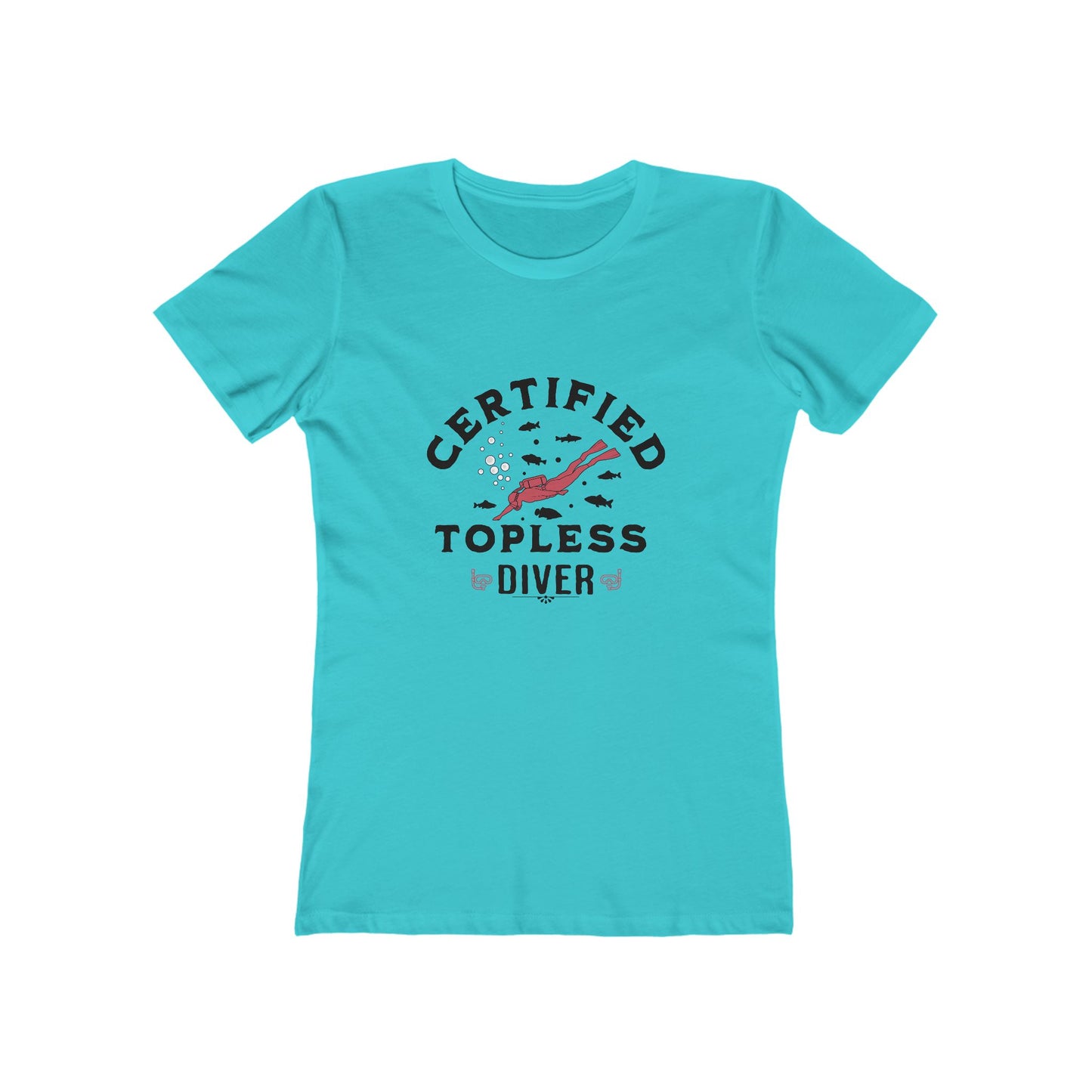 Certified Topless Diver - Women's T-shirt
