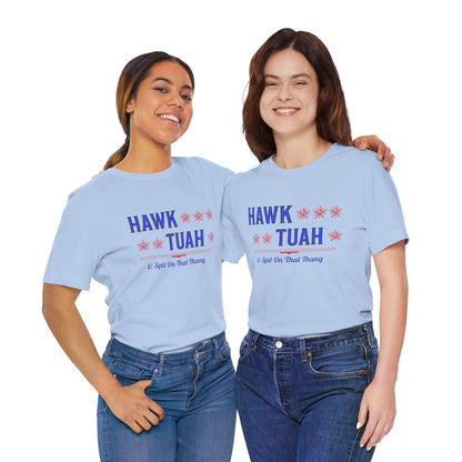 Hawk Tuah & Spit On That Thang (Blue & Red) - Unisex T-Shirt