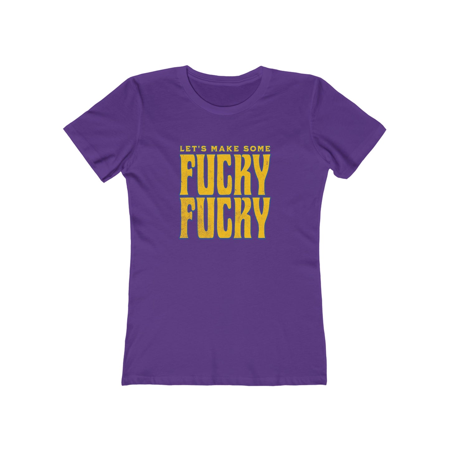 Let's Make Some Fucky Fucky - Women's T-shirt