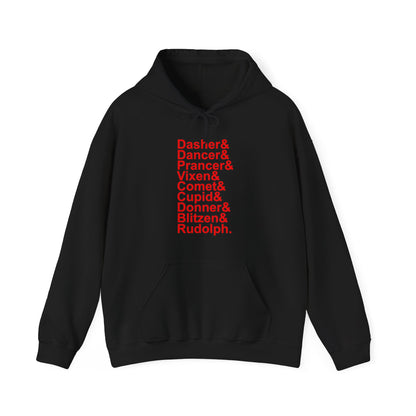 Dasher& Dancer& Prancer& Vixen& Comet& Cupid& Donner& Blitzen& Rudolph - Unisex Hooded Sweatshirt