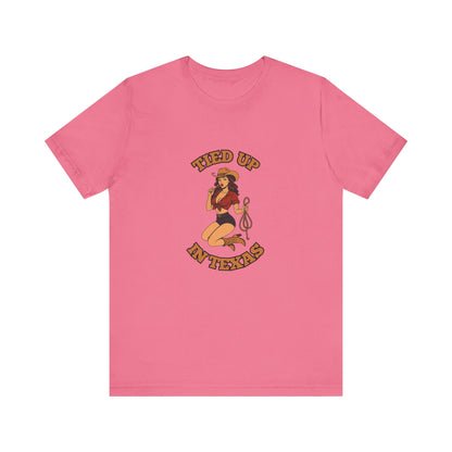 Tied Up In Texas - Unisex T-Shirt