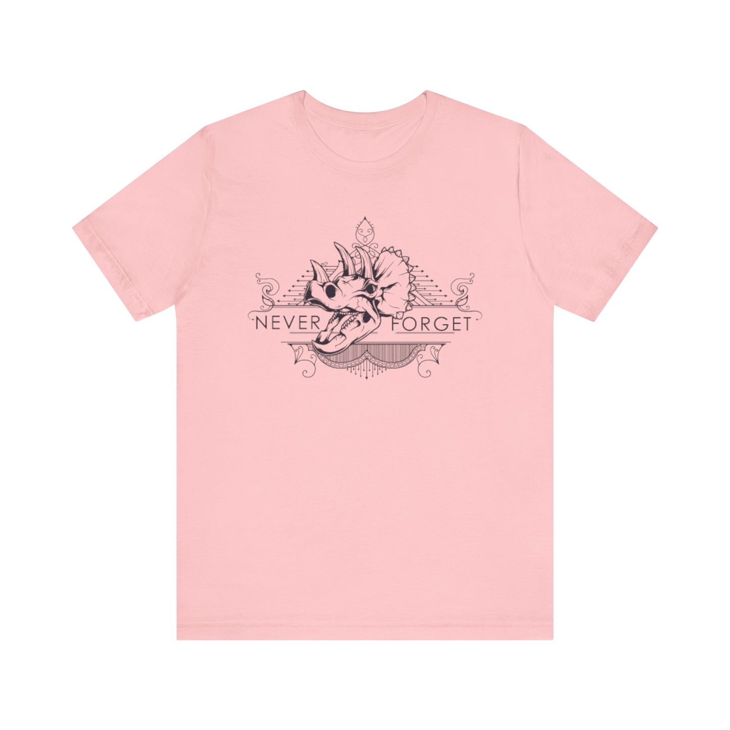 Never Forget the Dinosaurs- Unisex T-Shirt